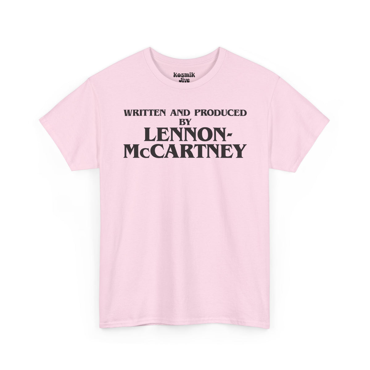Written and Produced by Lennon–McCartney T-Shirt