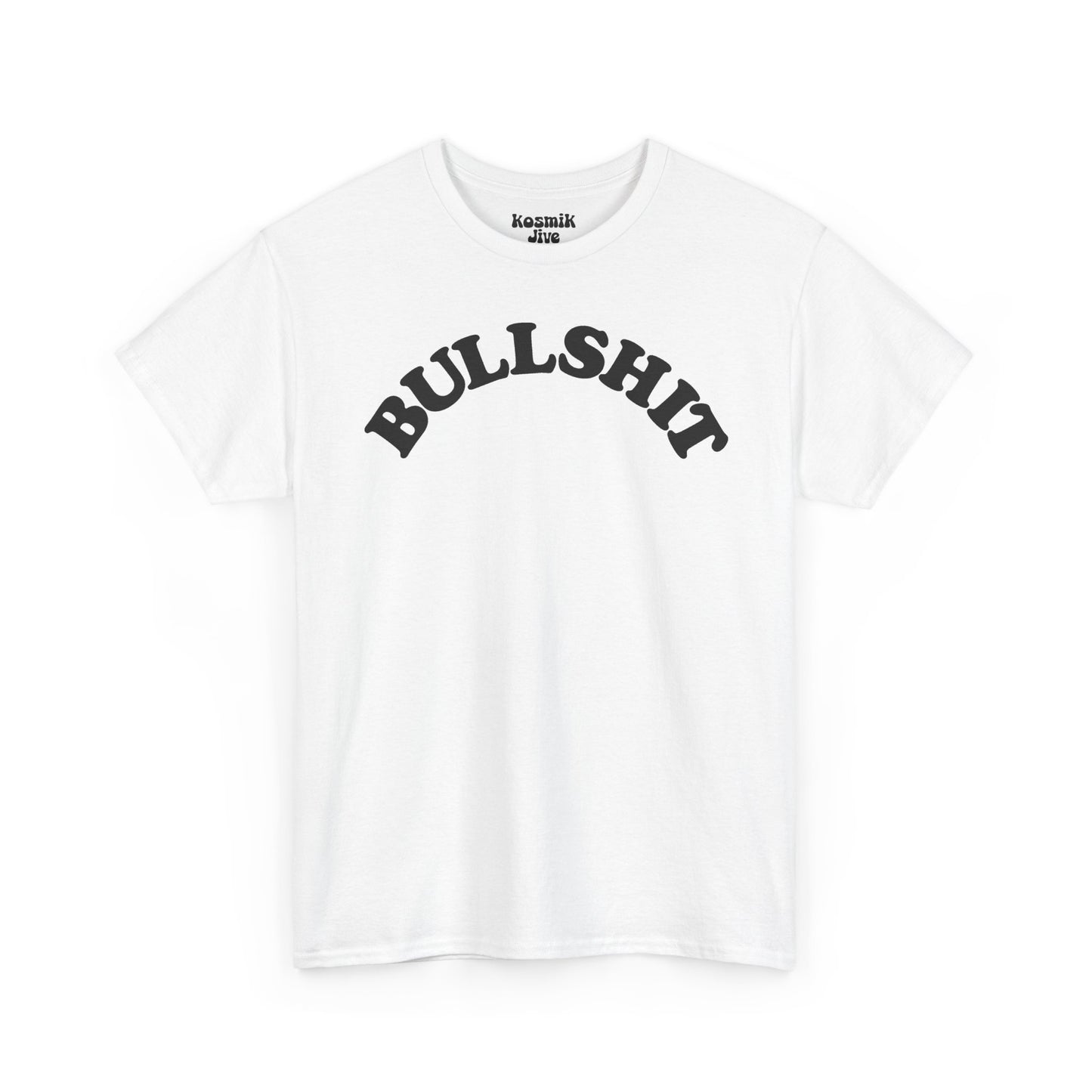 Bullshit T-Shirt