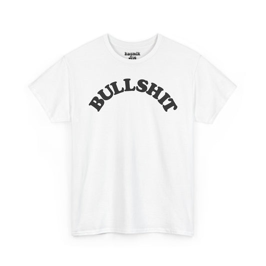 Bullshit T-Shirt