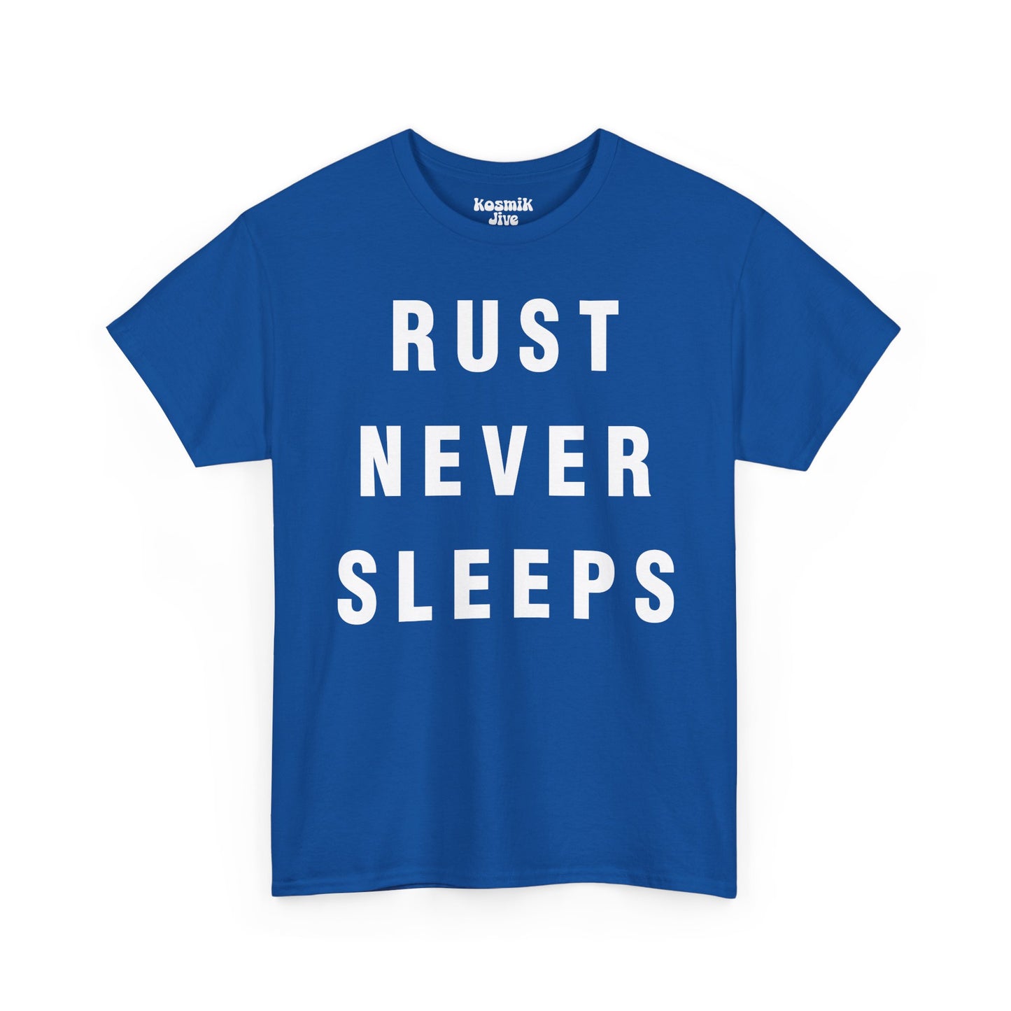 Rust Never Sleeps T-Shirt