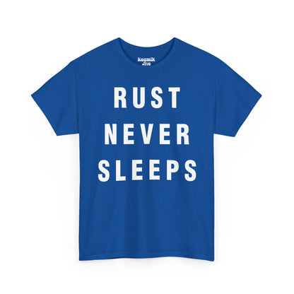 Rust Never Sleeps T-Shirt