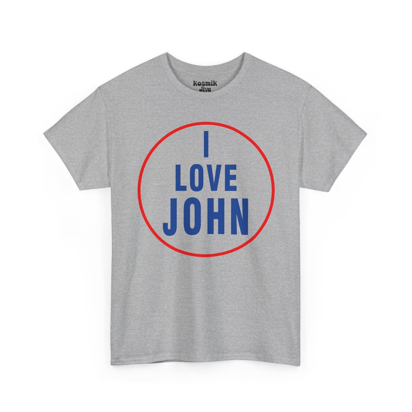 I Love John T-Shirt