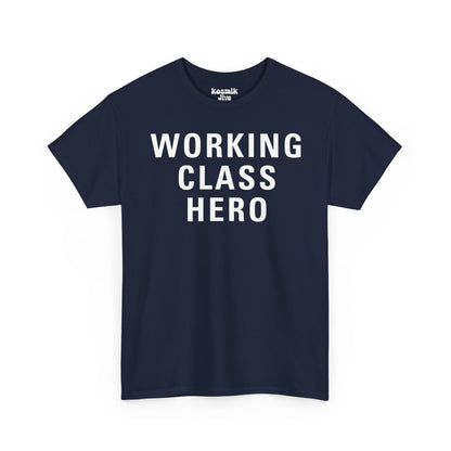 Working Class Hero T-Shirt
