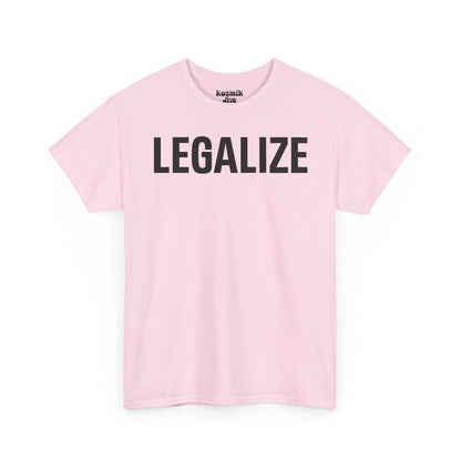 Legalize T-Shirt