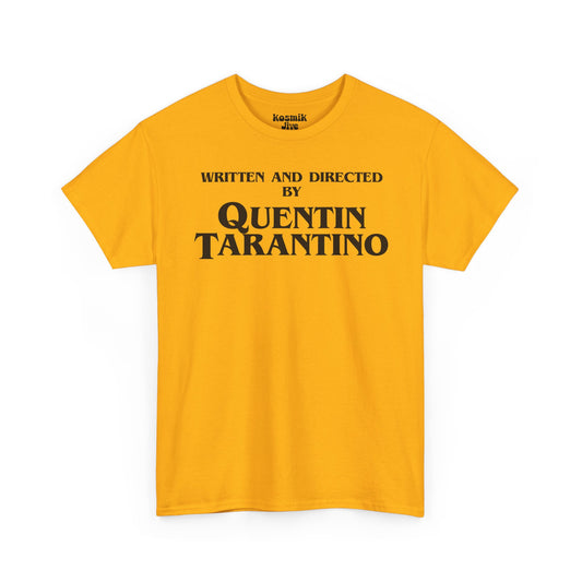 Written and Directed by Quentin Tarantino Yellow T-Shirt