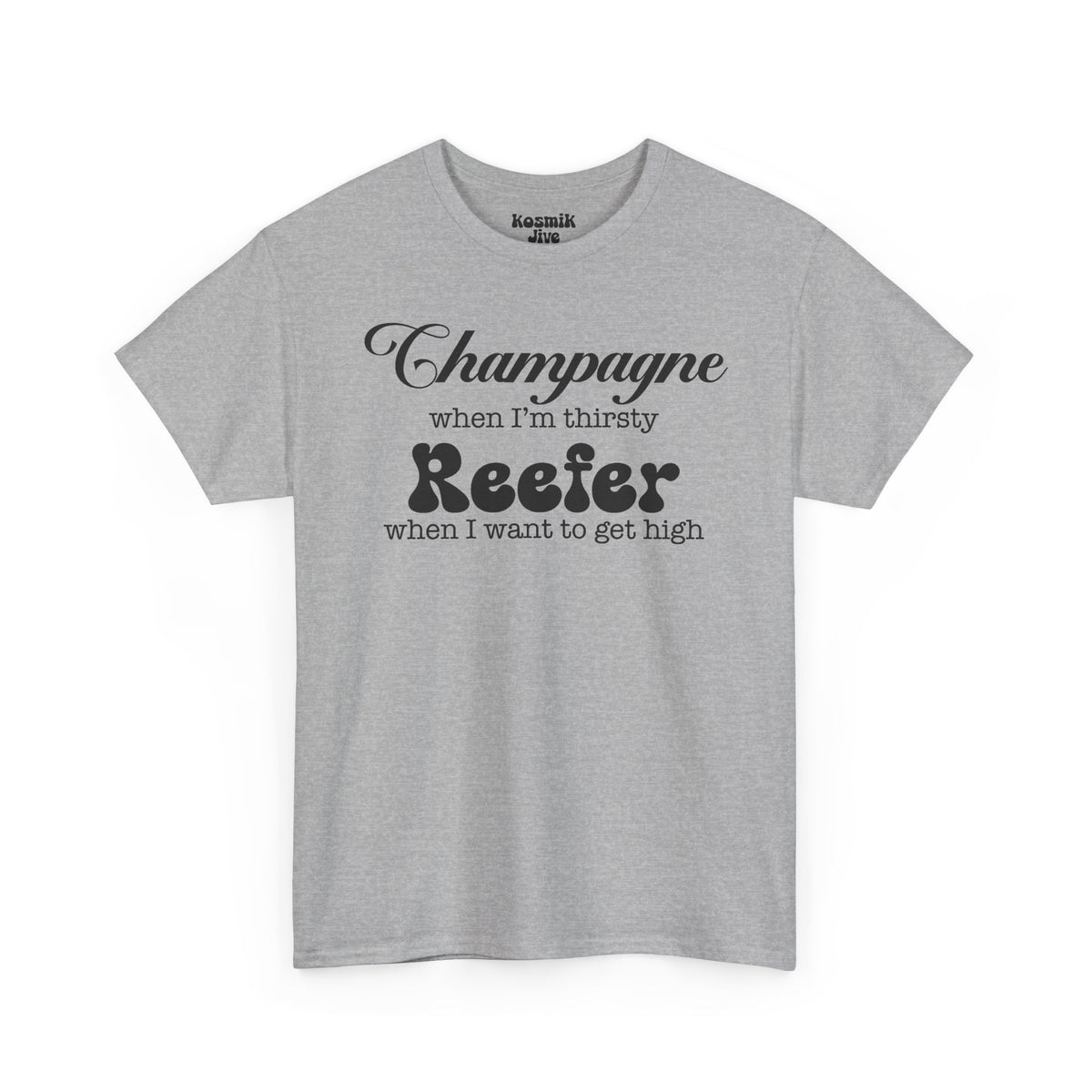 Champagne and Reefer T-Shirt