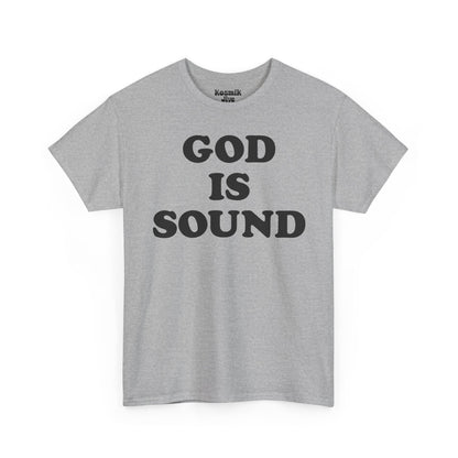 God Is Sound T-Shirt