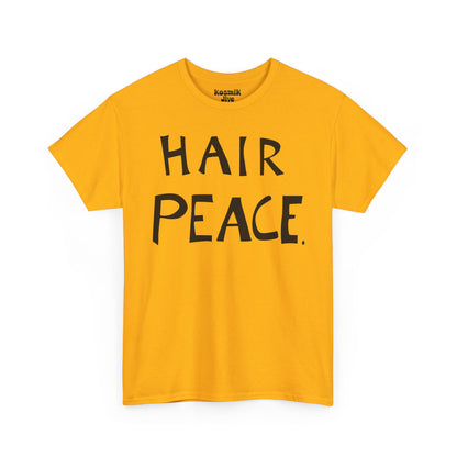 Hair Peace T-Shirt
