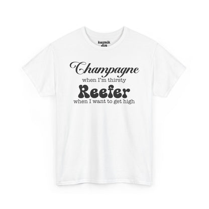 Champagne and Reefer T-Shirt