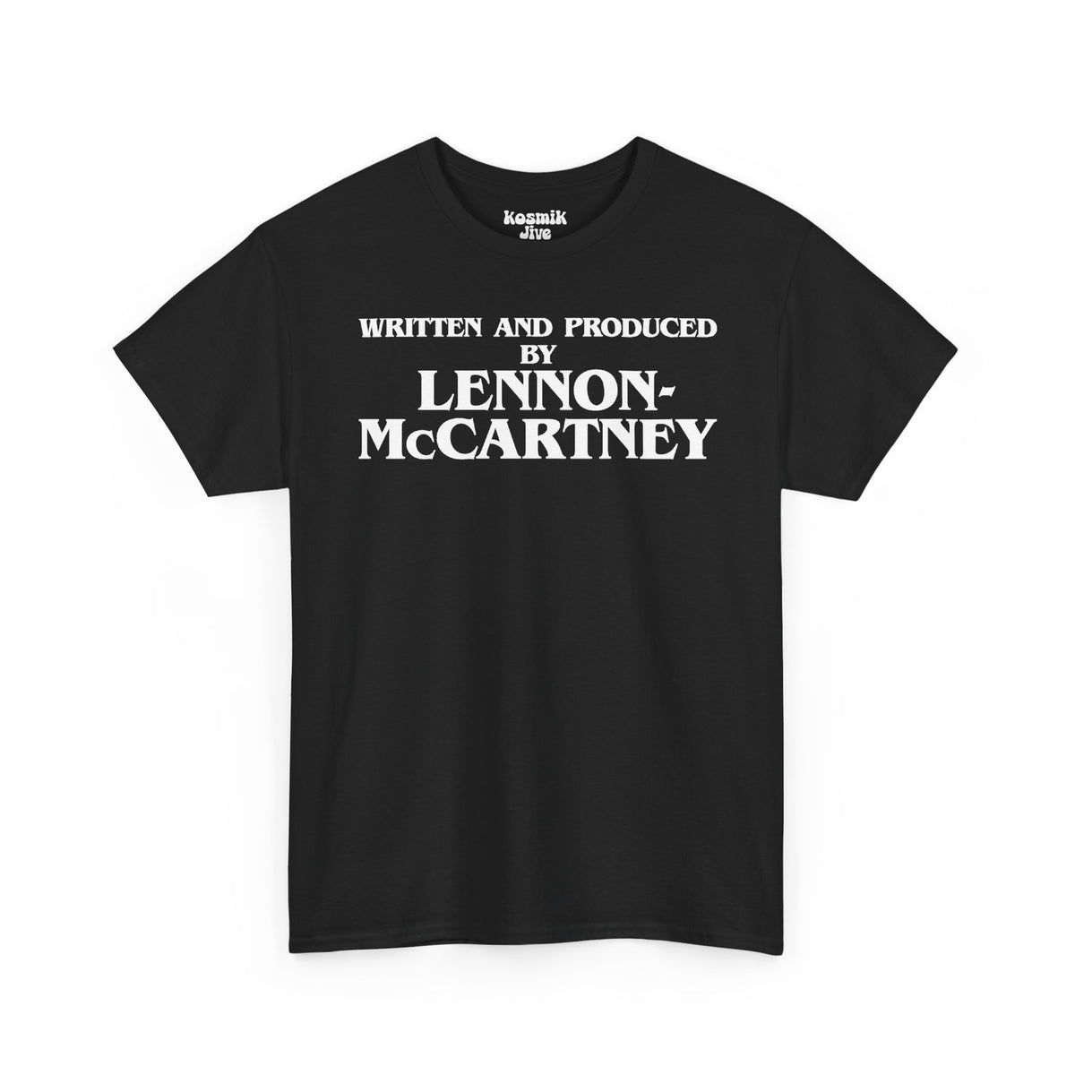 Written and Produced by Lennon–McCartney T-Shirt