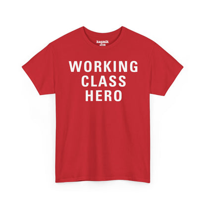 Working Class Hero T-Shirt