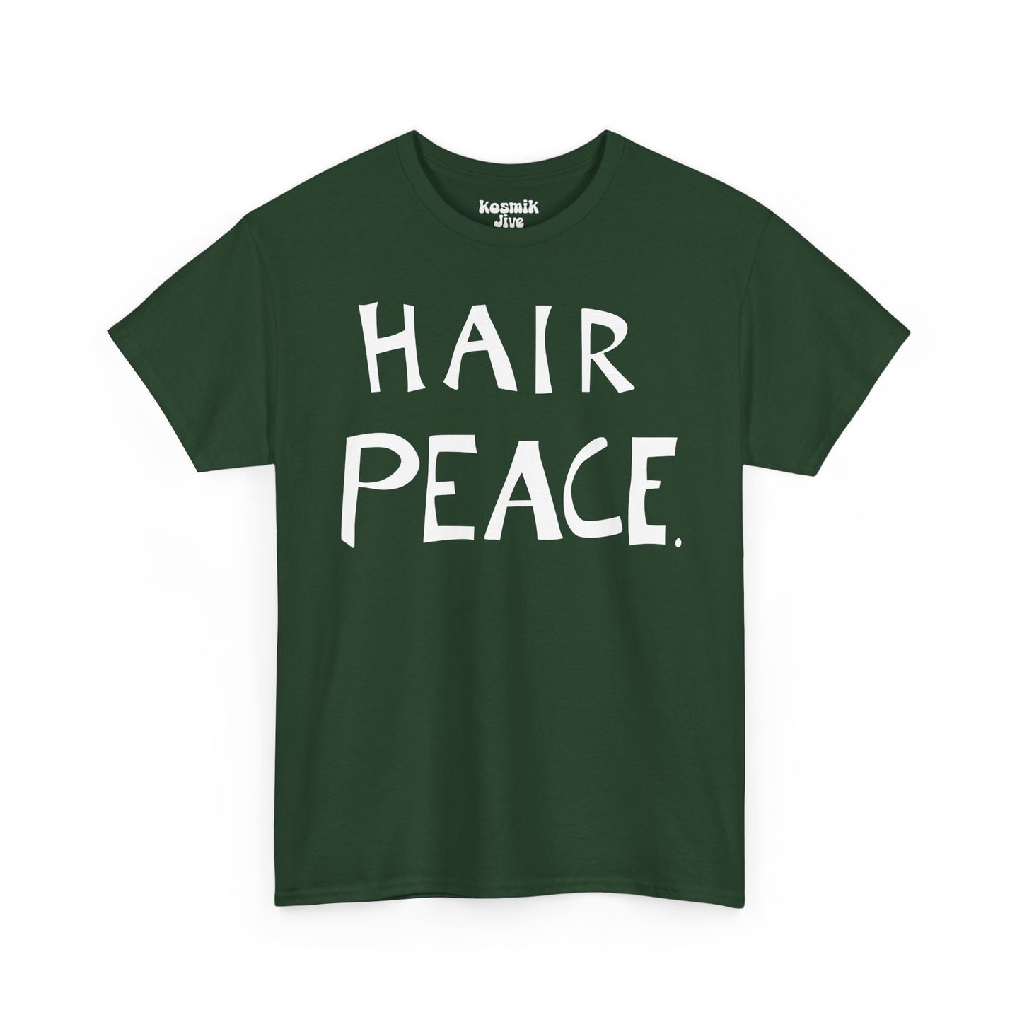 Hair Peace T-Shirt
