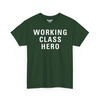 Working Class Hero T-Shirt