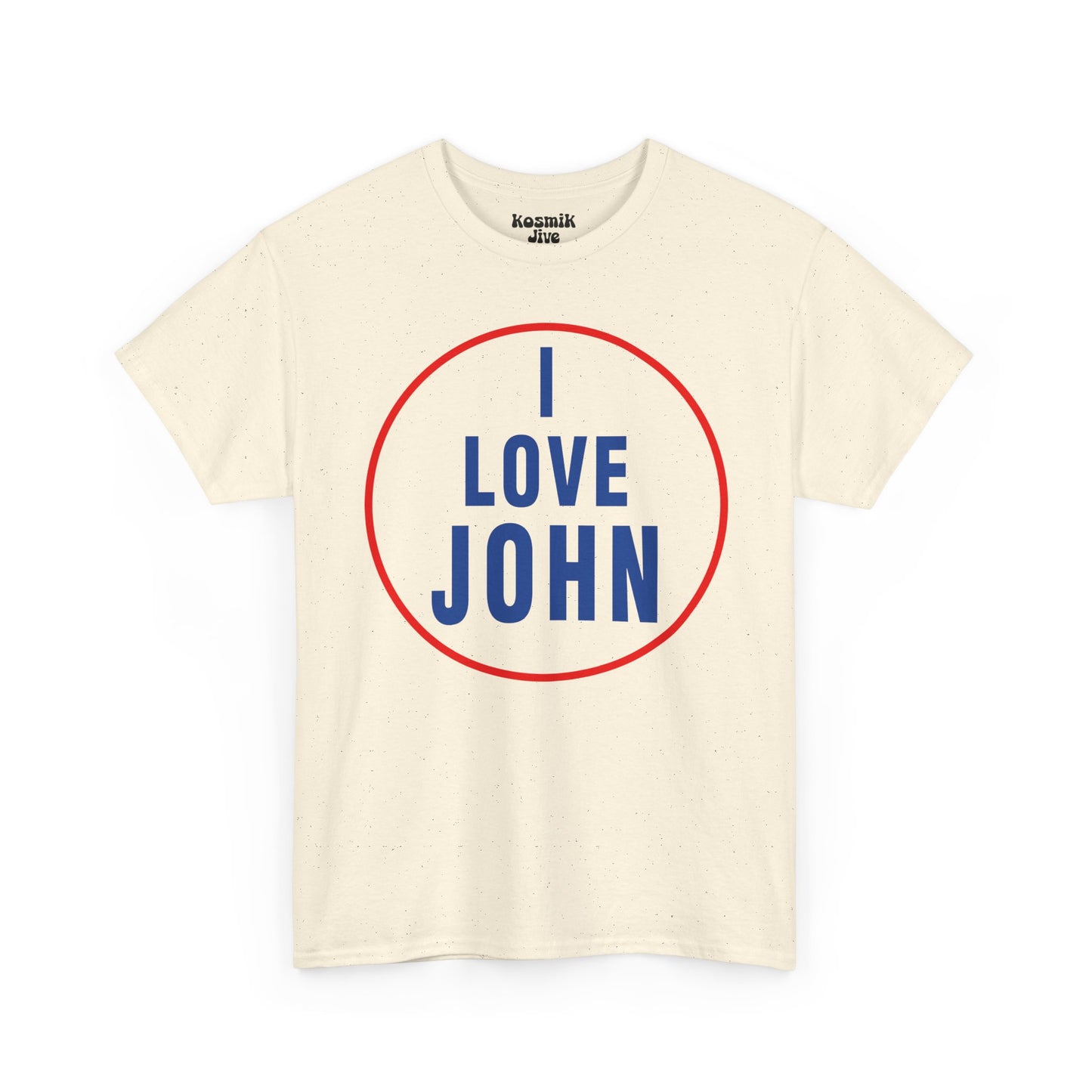 I Love John T-Shirt