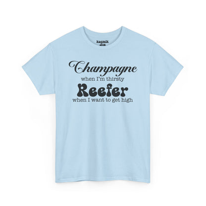 Champagne and Reefer T-Shirt