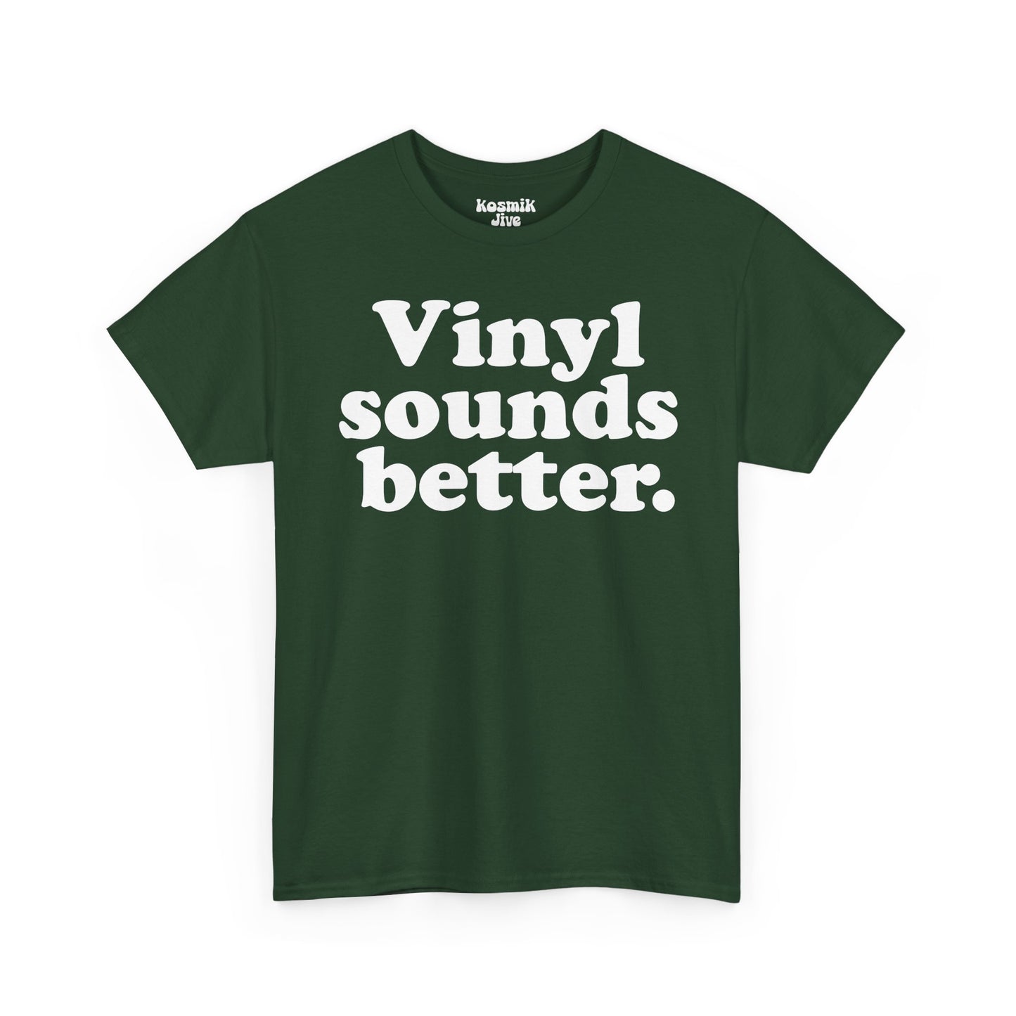 Vinyl Sounds Better T-Shirt