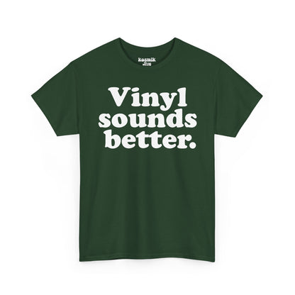 Vinyl Sounds Better T-Shirt